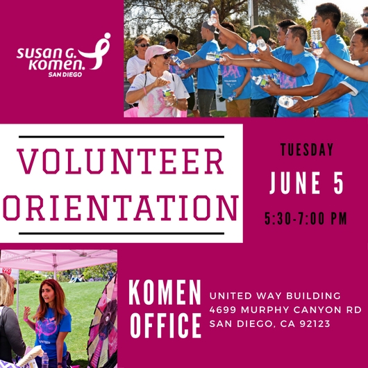 Susan G. Komen San Diego Komen San Diego Volunteer Orientation